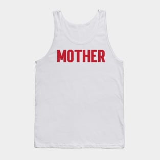 Mother Tank Top